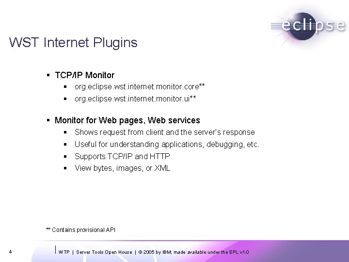 WST Internet Plugins § TCP/IP Monitor § org. eclipse. wst. internet. monitor. core** §