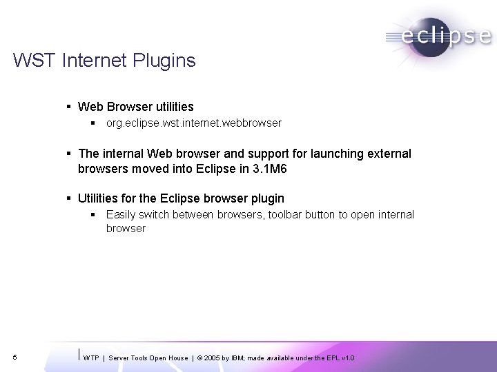 WST Internet Plugins § Web Browser utilities § org. eclipse. wst. internet. webbrowser §