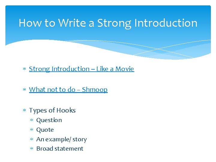 How to Write a Strong Introduction -- Like a Movie What not to do