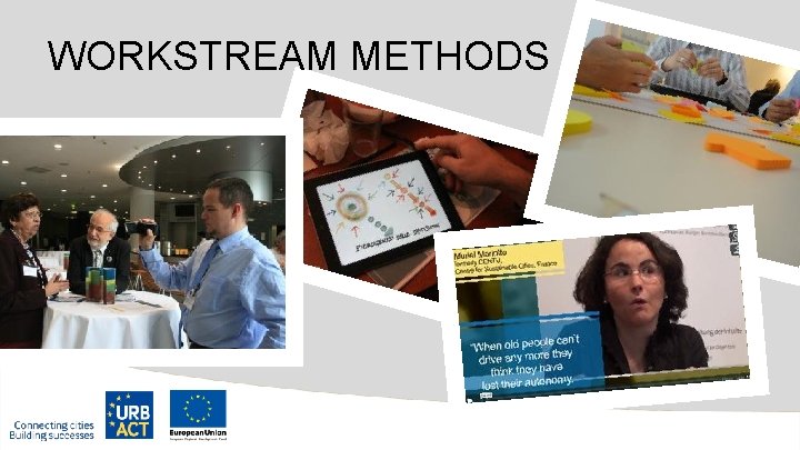 WORKSTREAM METHODS 