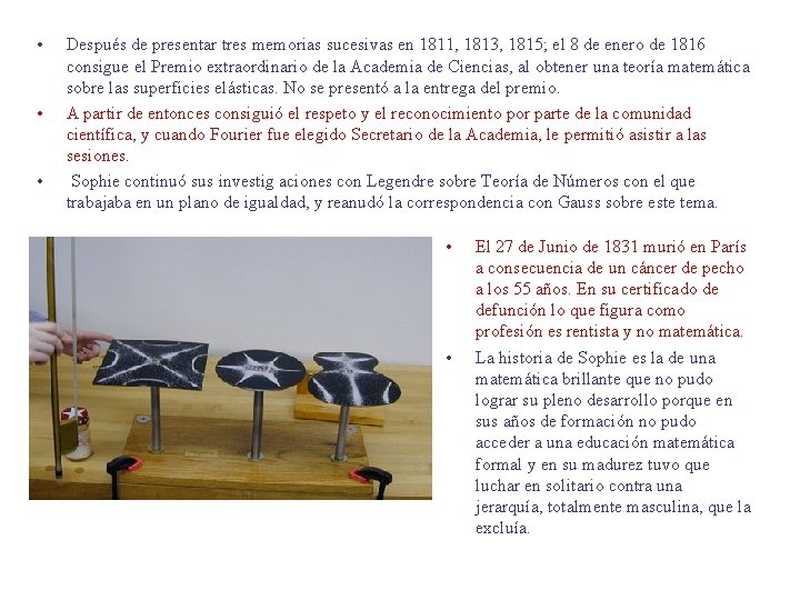  • • • Después de presentar tres memorias sucesivas en 1811, 1813, 1815;