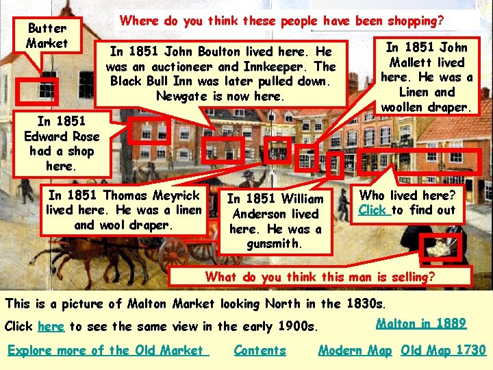 Butter Market Where do you think these people have been shopping? In 1851 John
