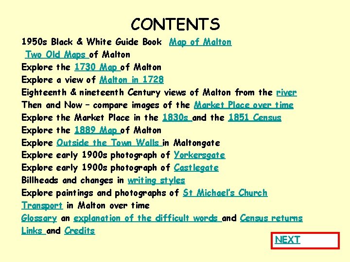 CONTENTS 1950 s Black & White Guide Book Map of Malton Two Old Maps