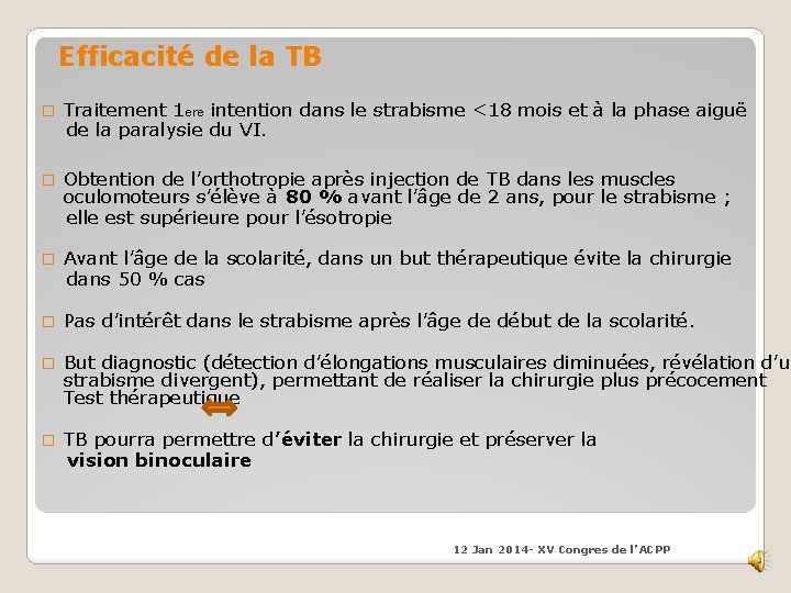 Efficacité de la TB � Traitement 1 ere intention dans le strabisme <18 mois