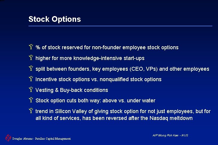 6 XXXX Stock Options Ÿ % of stock reserved for non-founder employee stock options