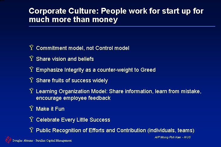 6 XXXX Corporate Culture: People work for start up for much more than money