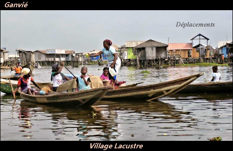 Ganvié Déplacements Village Lacustre 