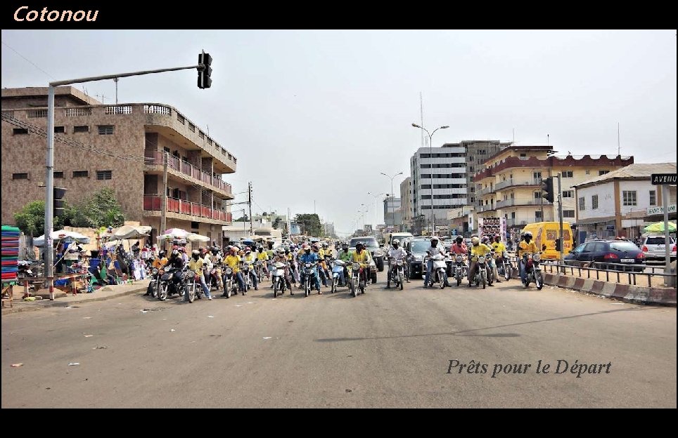 Cotonou Prêts pour le Départ 