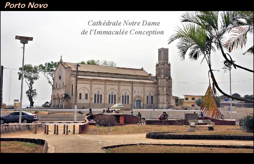 Porto Novo Cathédrale Notre Dame de l'Immaculée Conception 