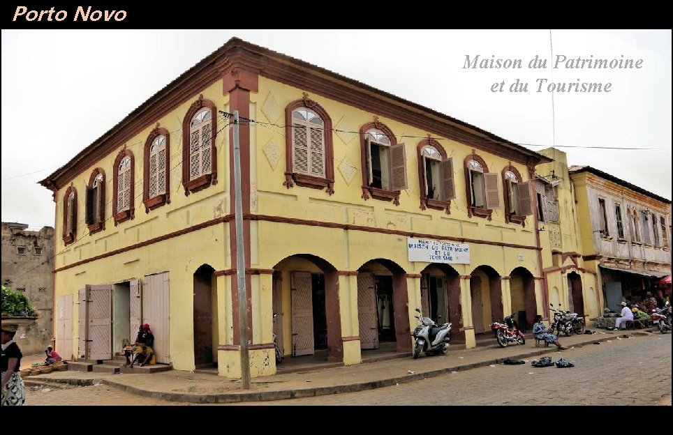 Porto Novo Maison du Patrimoine et du Tourisme 