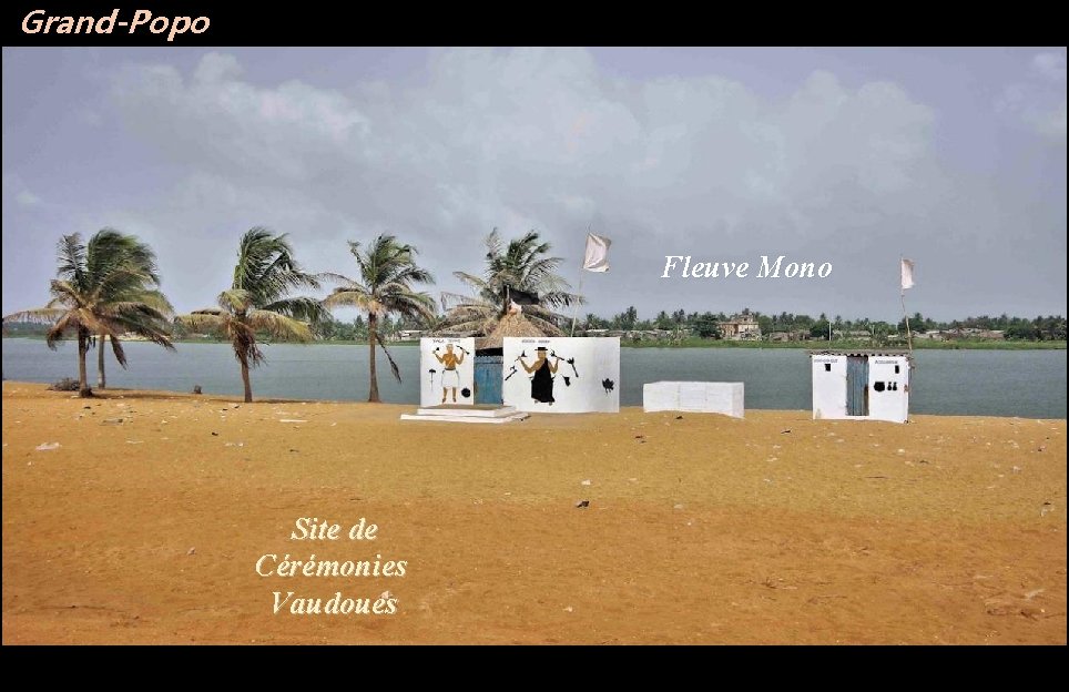 Grand-Popo Fleuve Mono Site de Cérémonies Vaudoues 