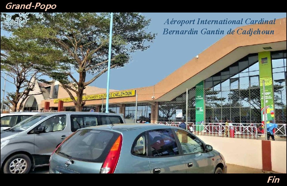 Grand-Popo Aéroport International Cardinal Bernardin Gantin de Cadjehoun Fin 