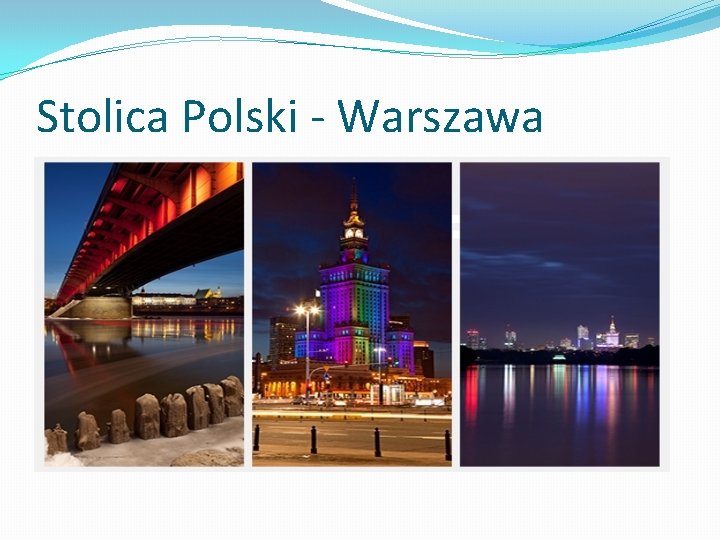 Stolica Polski - Warszawa 