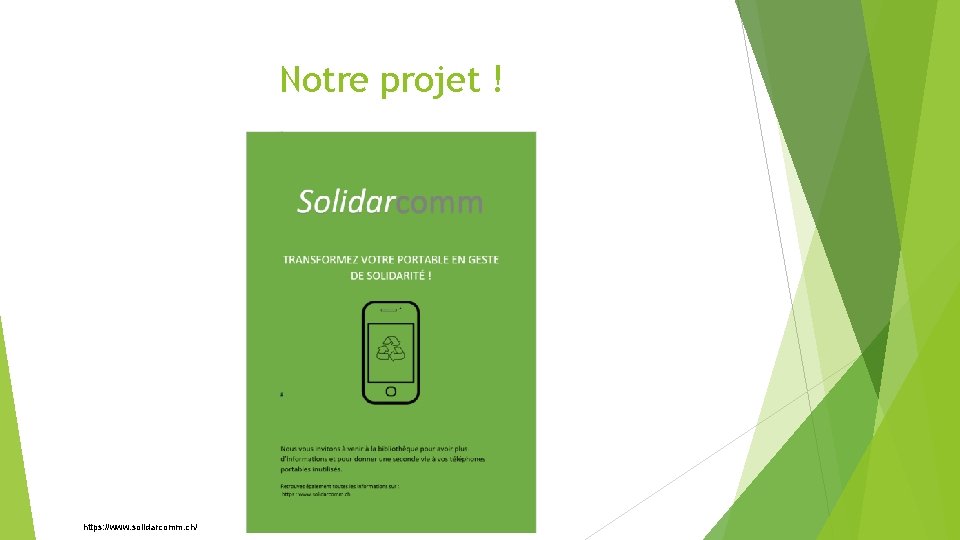 Notre projet ! https: //www. solidarcomm. ch/ 