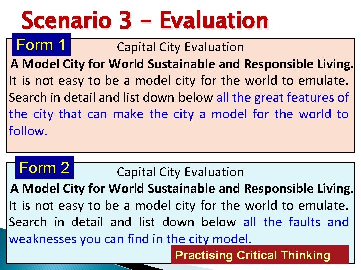 Scenario 3 - Evaluation Form 1 Capital City Evaluation A Model City for World