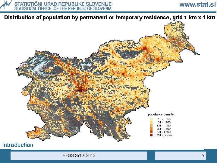 Distribution of population by permanent or temporary residence, grid 1 km x 1 km