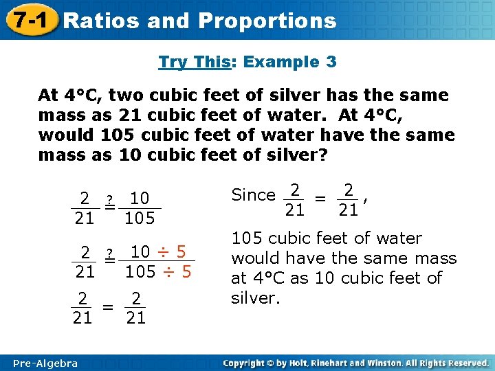 7 -1 Ratios and Proportions Try This: Example 3 At 4°C, two cubic feet
