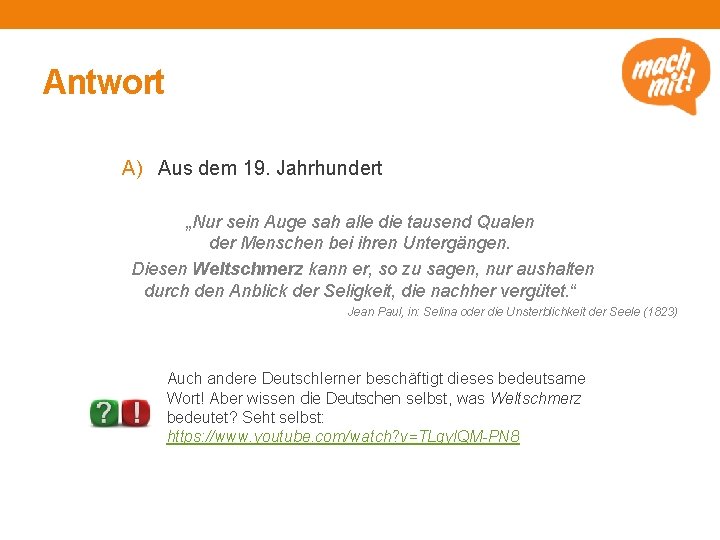 Antwort A) Aus dem 19. Jahrhundert „Nur sein Auge sah alle die tausend Qualen
