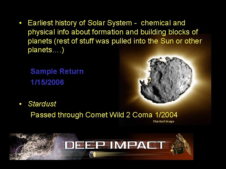  • Earliest history of Solar System - chemical and physical info about formation