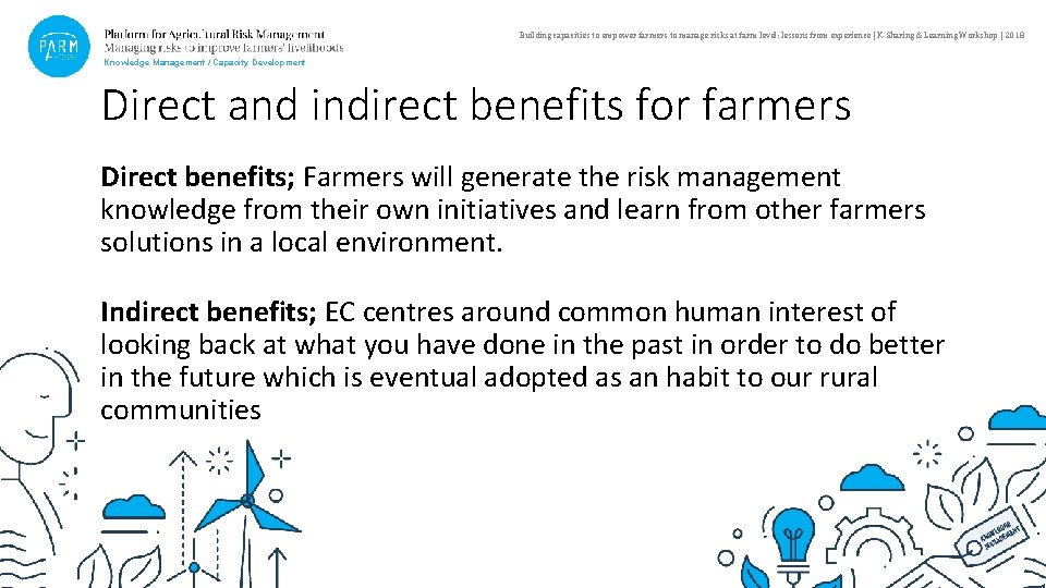 Building capacities to empower farmers to manage risks at farm level: lessons from experience