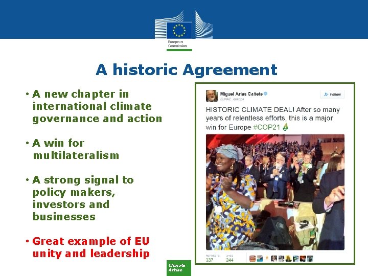 A historic Agreement • A new chapter in international climate governance and action •