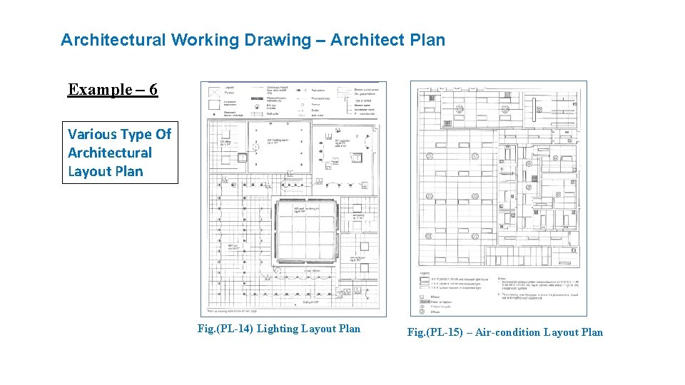 Architectural Working Drawing – Architect Plan Example – 6 Various Type Of Architectural Layout