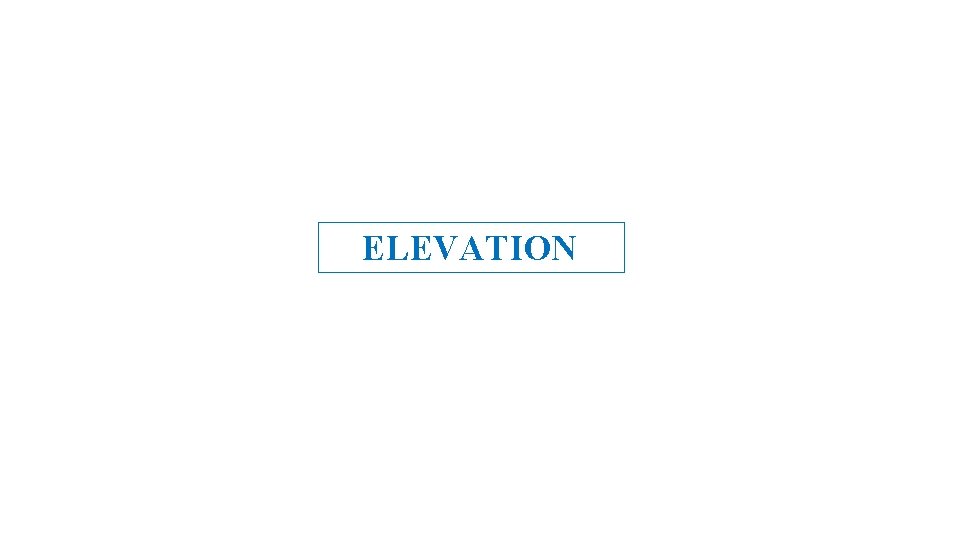 ELEVATION 