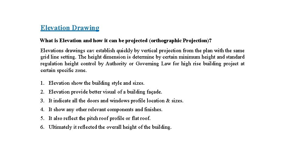 Elevation Drawing What is Elevation and how it can be projected (orthographic Projection)? Elevations