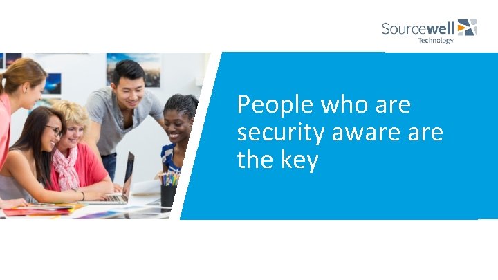 People who are security aware the key 