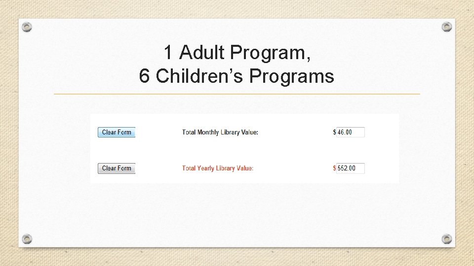 1 Adult Program, 6 Children’s Programs 