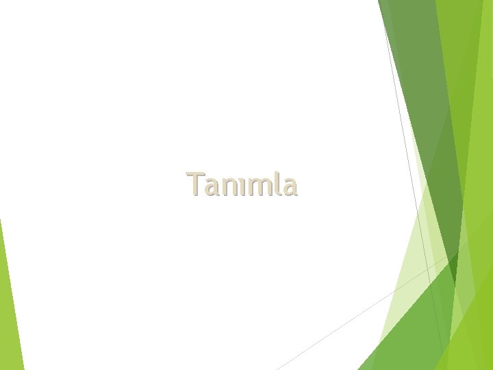 Tanımla 