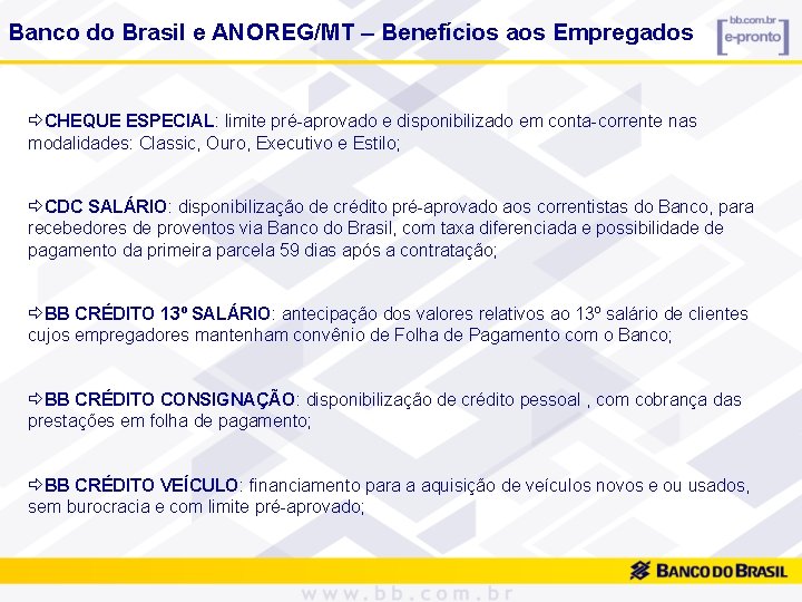 Banco do Brasil e ANOREG/MT – Benefícios aos Empregados ðCHEQUE ESPECIAL: limite pré-aprovado e