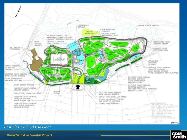 Post Closure “End Use Plan” Brookfield Ave Landfill Project 
