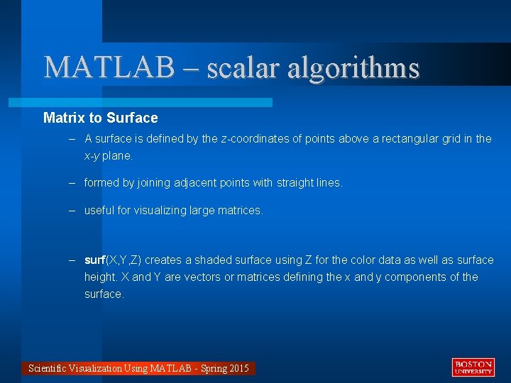 MATLAB – scalar algorithms Matrix to Surface – A surface is defined by the
