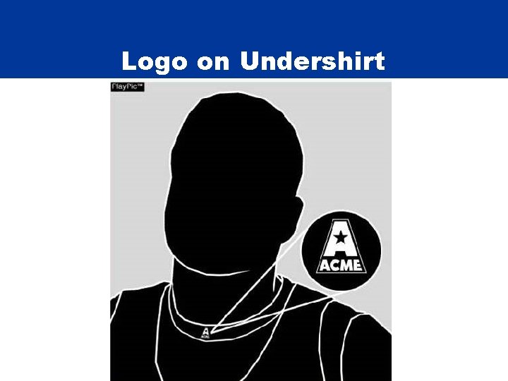 Logo on Undershirt 