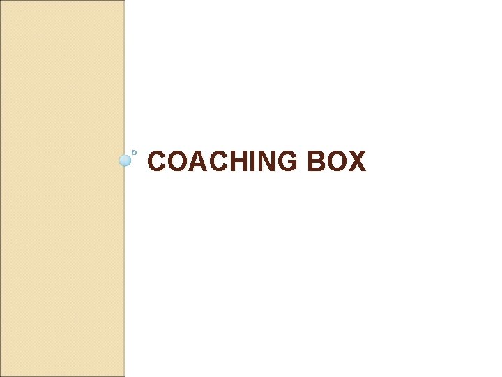 COACHING BOX 