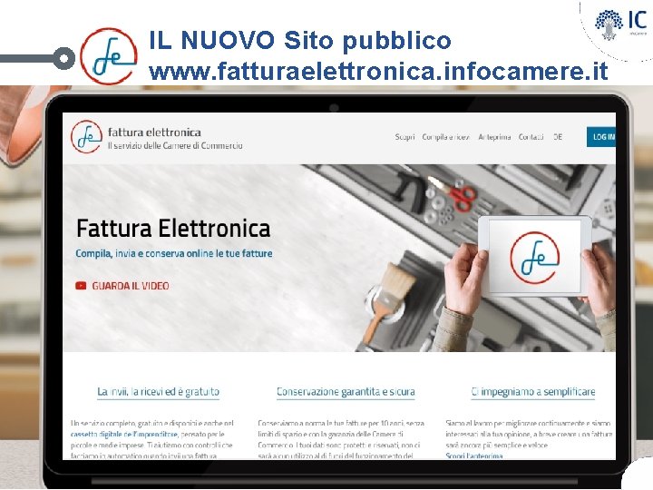 IL NUOVO Sito pubblico www. fatturaelettronica. infocamere. it 