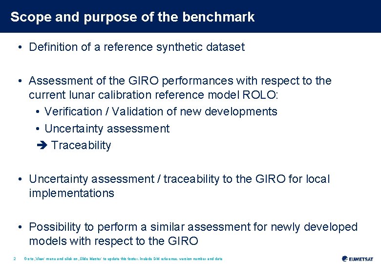 Scope and purpose of the benchmark • Definition of a reference synthetic dataset •