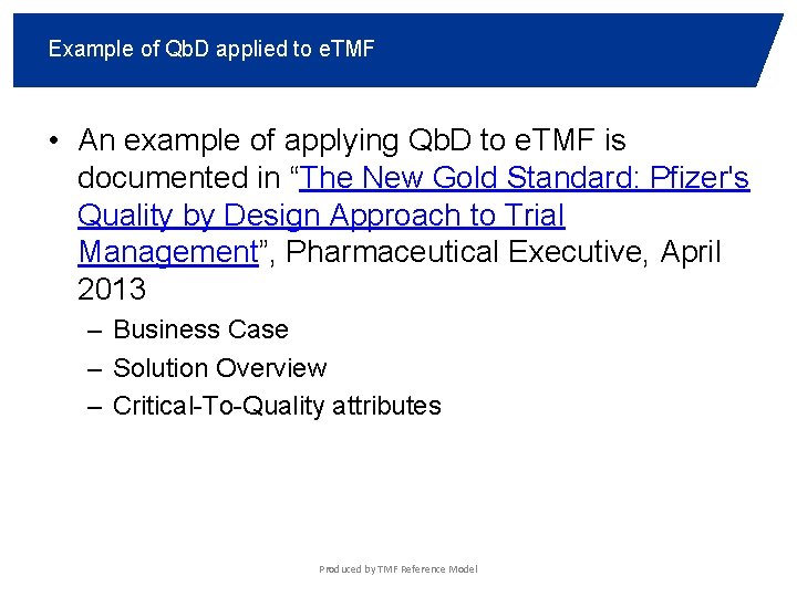 Example of Qb. D applied to e. TMF • An example of applying Qb.