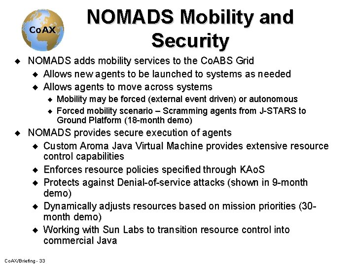 Co. AX u NOMADS adds mobility services to the Co. ABS Grid u Allows