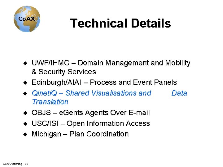 Co. AX u u u Co. AX/Briefing - 38 Technical Details UWF/IHMC – Domain