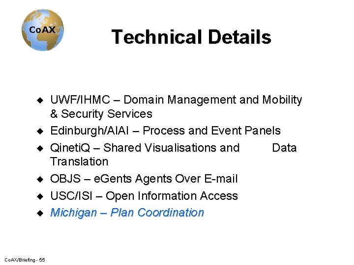 Co. AX u u u Co. AX/Briefing - 55 Technical Details UWF/IHMC – Domain