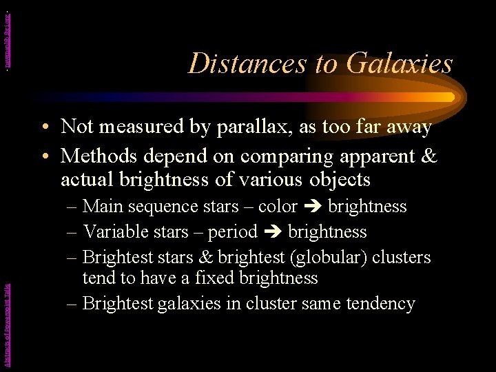 - newmanlib. ibri. org - Distances to Galaxies Abstracts of Powerpoint Talks • Not