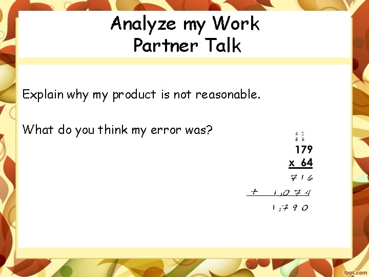 Analyze my Work Partner Talk Explain why my product is not reasonable. What do