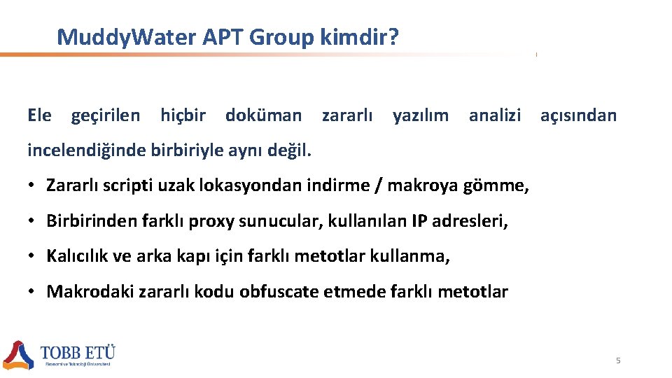 Muddy. Water APT Group kimdir? Ele geçirilen hiçbir doküman zararlı yazılım analizi açısından incelendiğinde