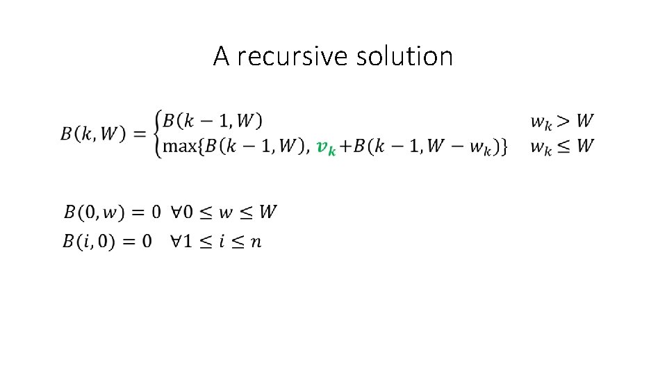 A recursive solution 