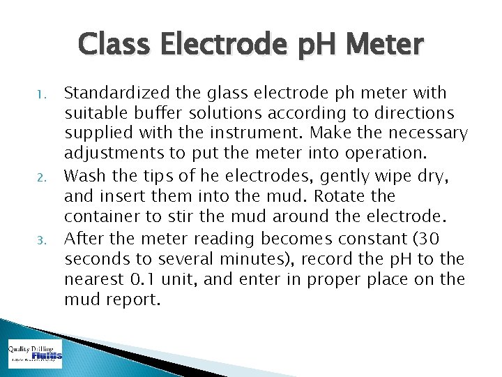 Class Electrode p. H Meter 1. 2. 3. Standardized the glass electrode ph meter