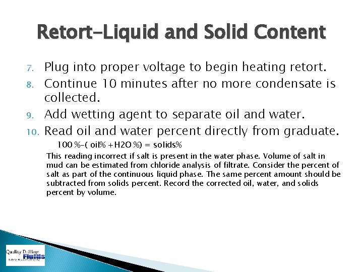 Retort-Liquid and Solid Content 7. 8. 9. 10. Plug into proper voltage to begin