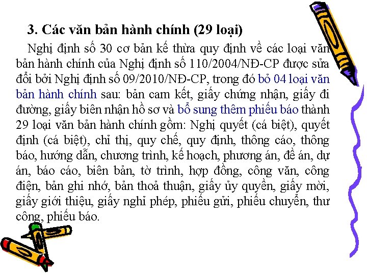 3. Các văn bản hành chính (29 loại) Nghị định số 30 cơ bản