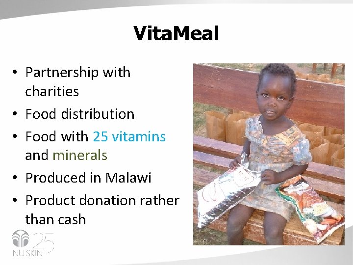 Vita. Meal • Partnership with charities • Food distribution • Food with 25 vitamins